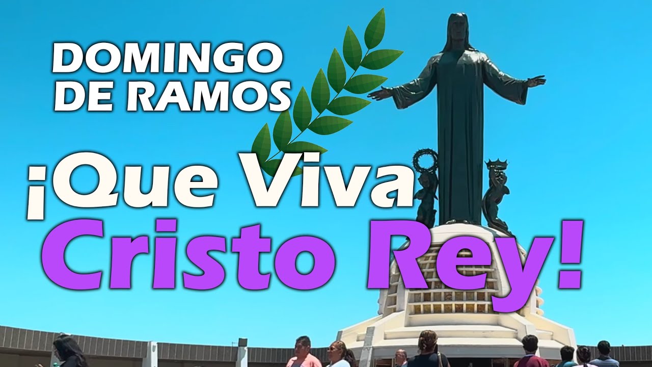 DOMINGO DE RAMOS DESDE EL CUBILETE. 🌿🙏✝️