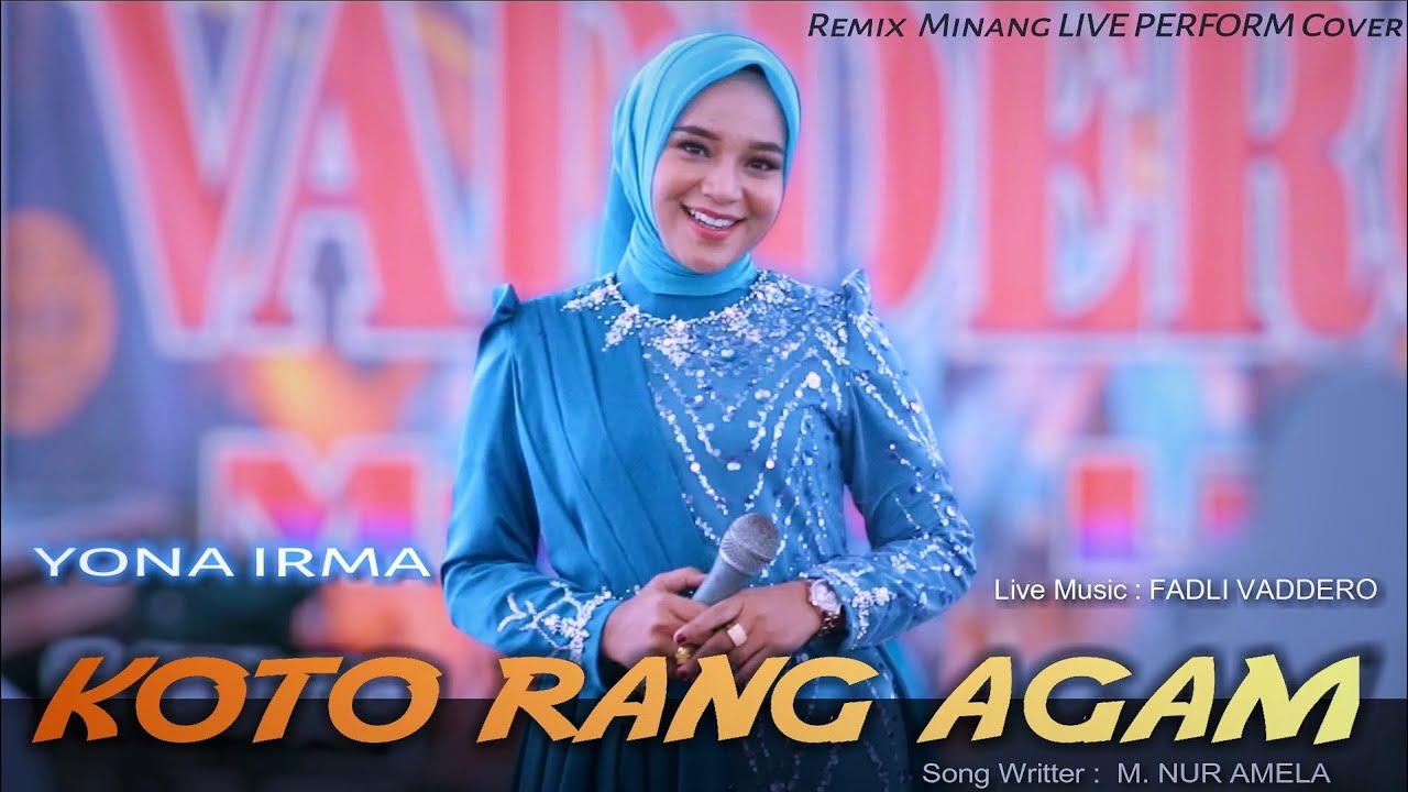 KOTO RANG AGAM - cover Live YONA IRMA || DENDANG MINANG REMIX VADDERO MUSIK