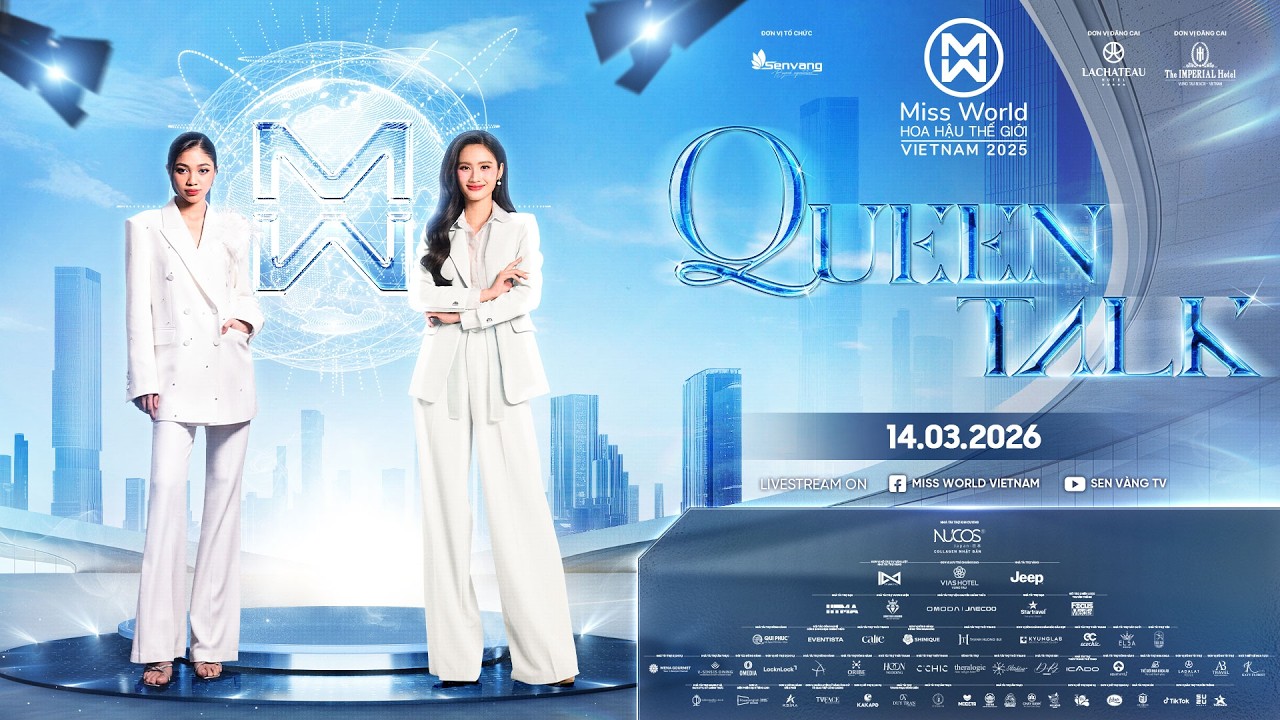 ✨ QUEEN TALK - MISS WORLD VIETNAM 2026 - NGÀY 14/03/2026✨