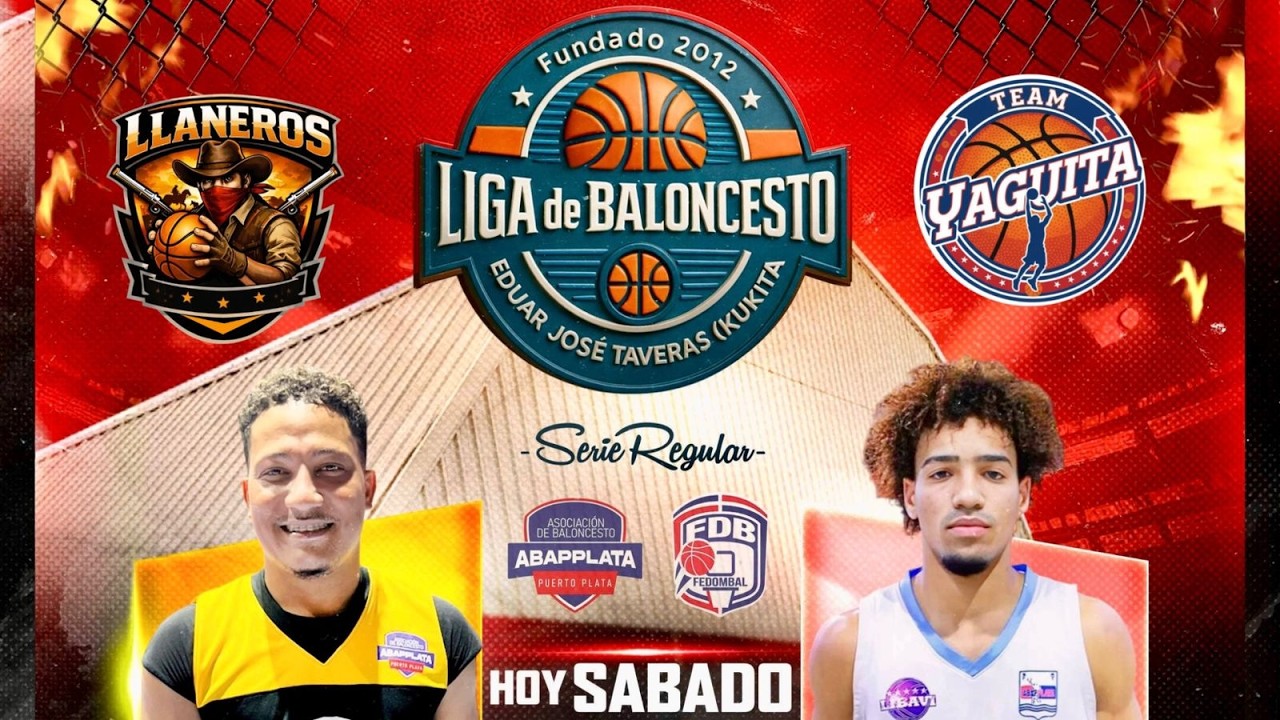 LA LLANADA vs. LA YAGUITA -  LIGA DE BALONCESTO EDUAR TAVERAS KUKITA  (EL PRE 2026)  REGULAR