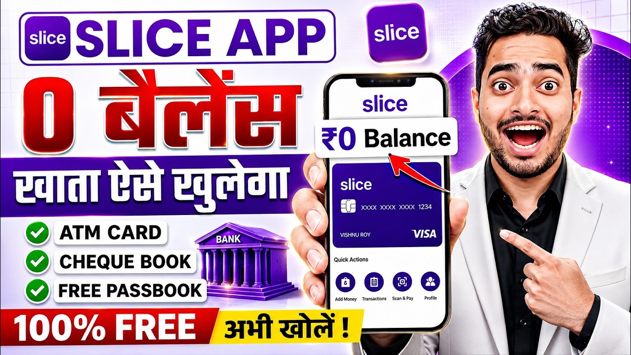 Slice Bank Account Opening | Slice Savings Account | Slice Account Opening | Zero Balance Account