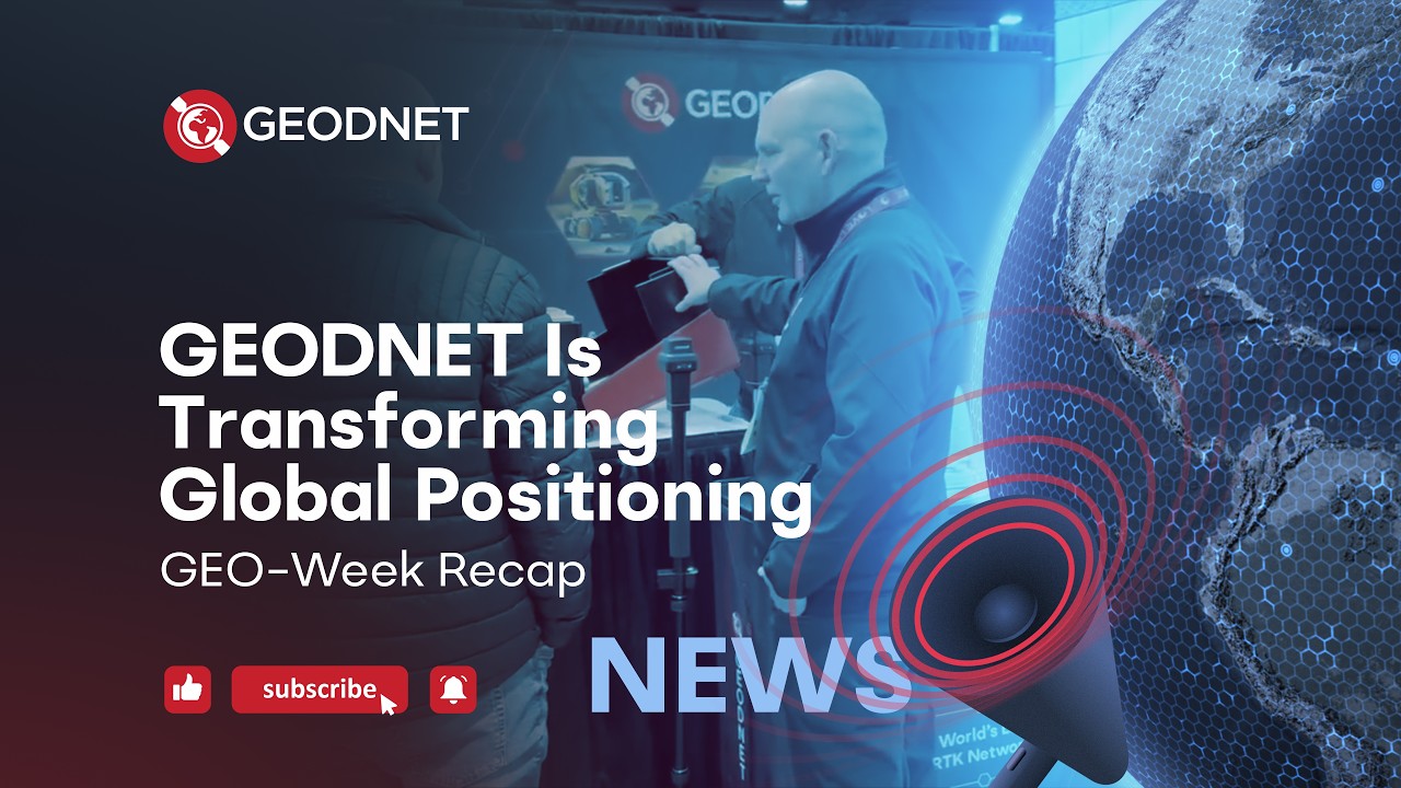 GEODNET Is Transforming Global Positioning | GEO-Week Recap