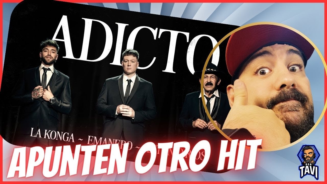 REACCION A Emanero, La Konga, Antonio Rios - ADICTO (Official Video)
