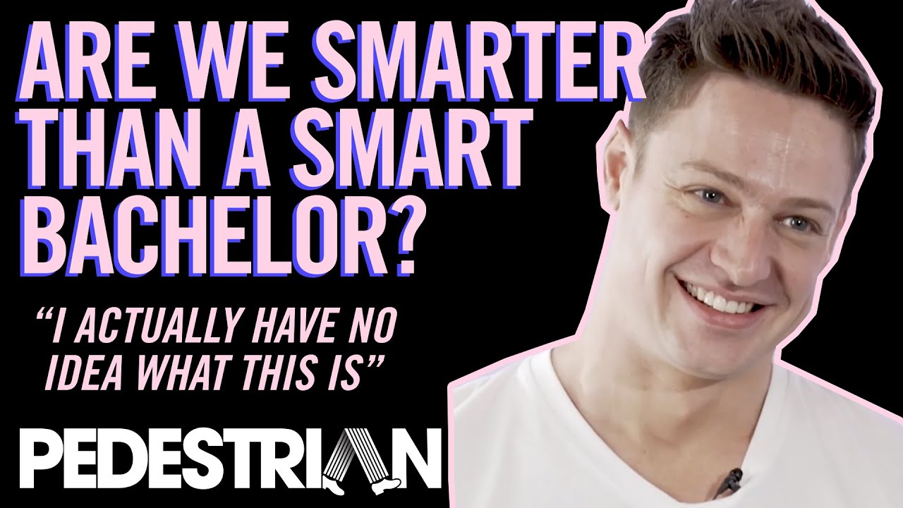 Are We Smarter Than The Smart Bachelor? | PEDESTRIAN.TV