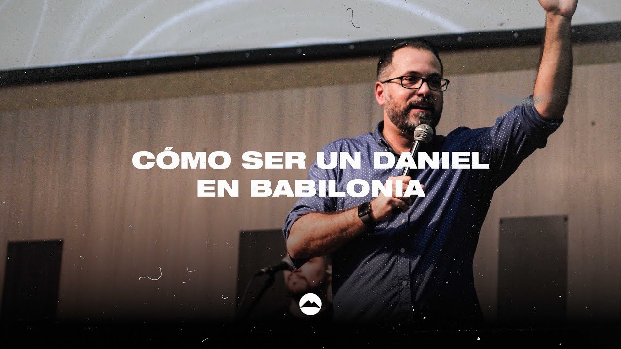 Mariano Sennewald | Cómo ser Daniel en Babilonia | MiSion