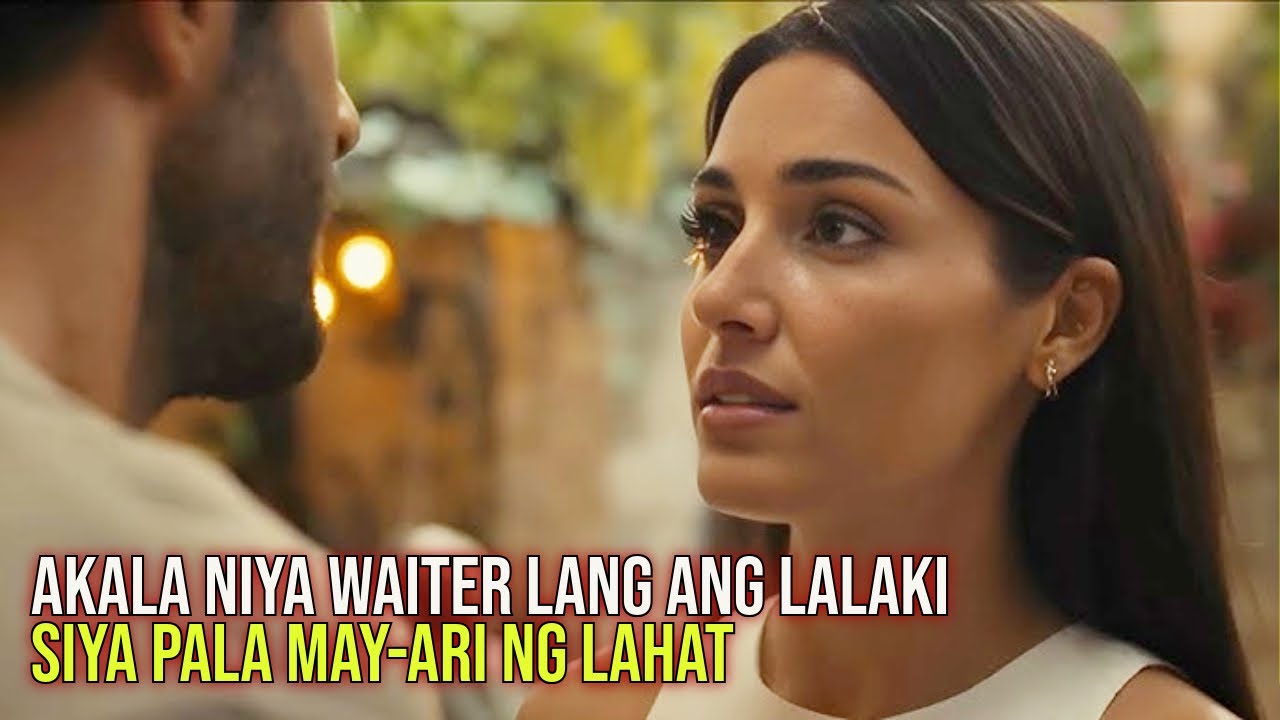 AKALA NIYA WAITER LANG ANG LALAKI SIYA PALA ANG MAY-ARI NG LAHAT