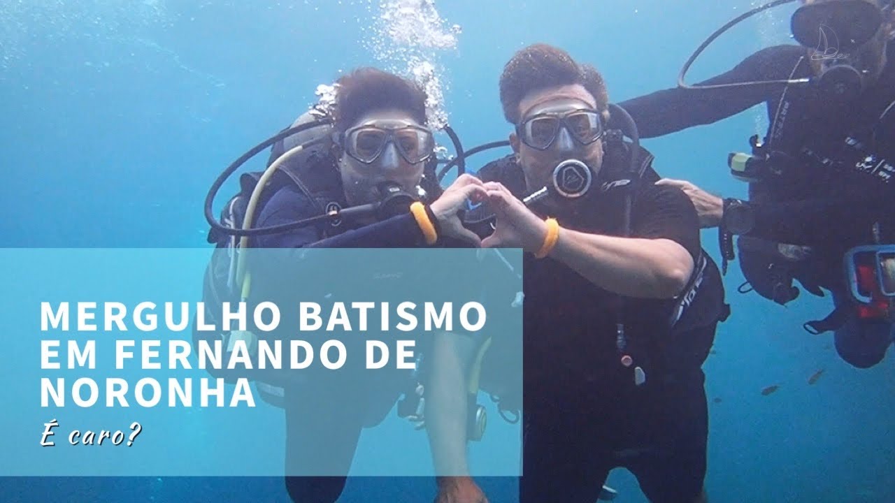 MERGULHO BATISMO EM FERNANDO DE NORONHA - É caro?