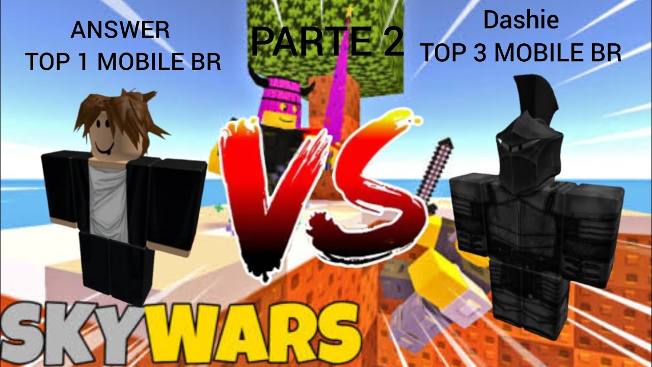 Answer (TOP 1 MOBILE BR) VS Dashie (TOP 3 MOBILE BR) [ROBLOX | SKYWARS]