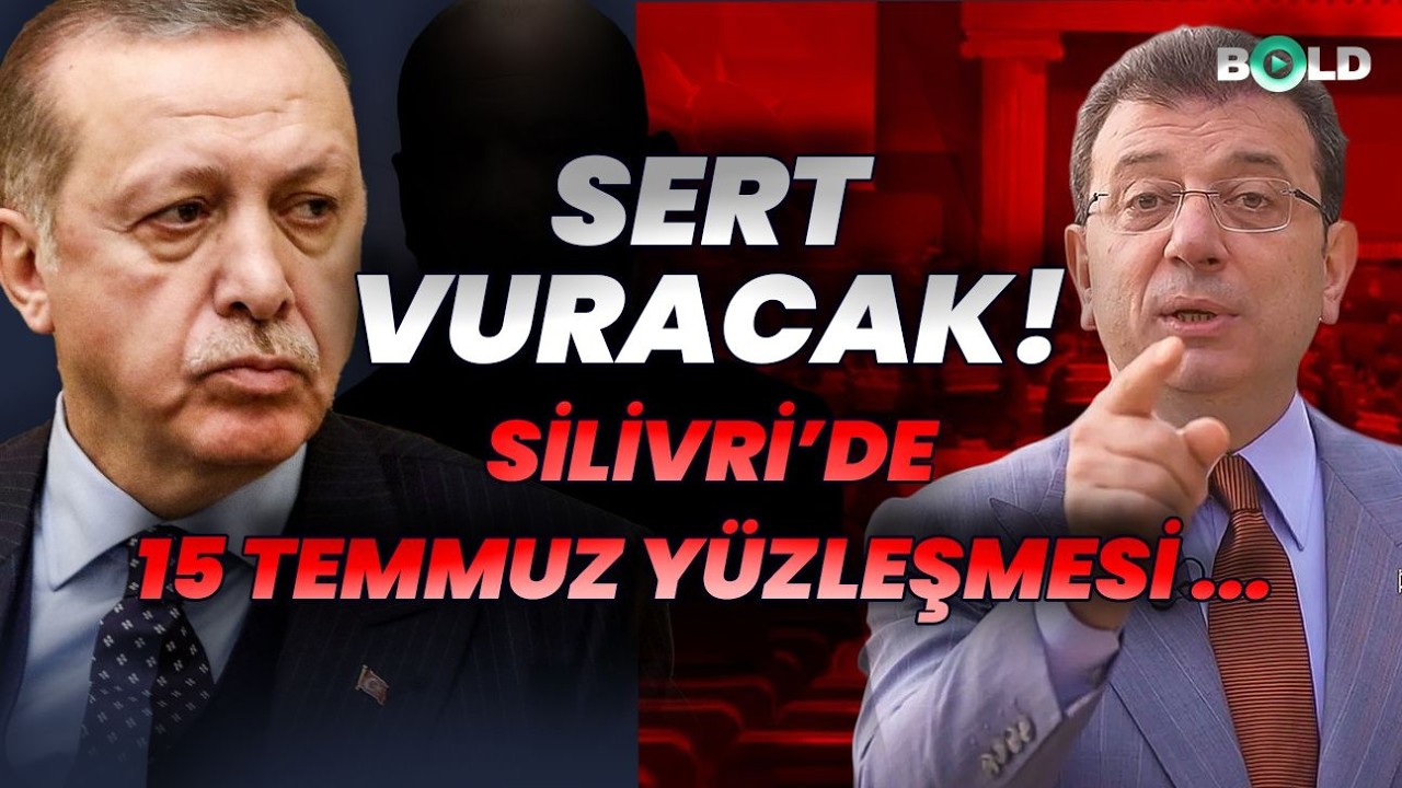 Sert Vuracak! Erdoğan-İmamoğlu '15 Temmuz' Yüzleşmesi...
