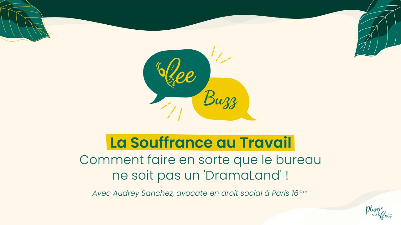 La souffrance au travail. Comment faire en sorte que le bureau ne soit pas un 'Dramaland' !