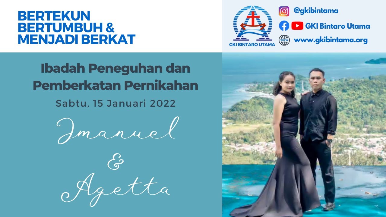 Kebaktian Peneguhan dan Pemberkatan Pernikahan Imanuel Simin dan Pdt. Agetta Putri Awijaya