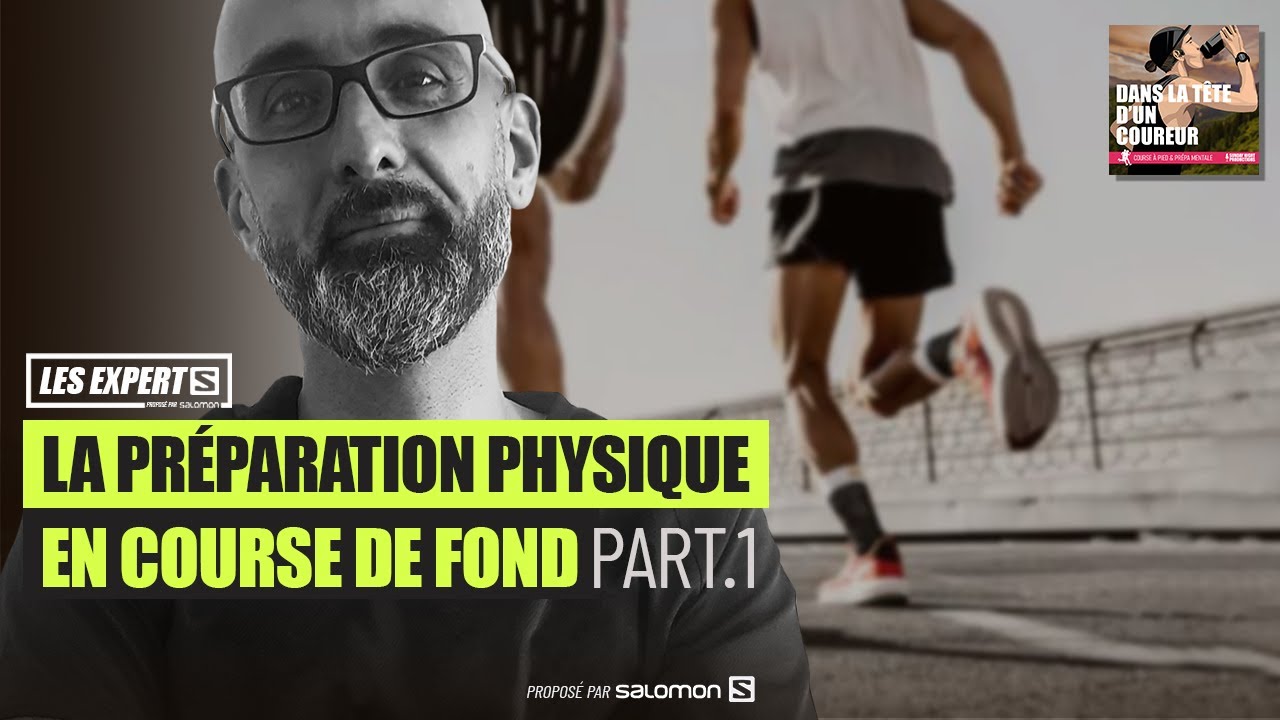 La préparation physique du coureur de fond - Les Experts - DLTDC