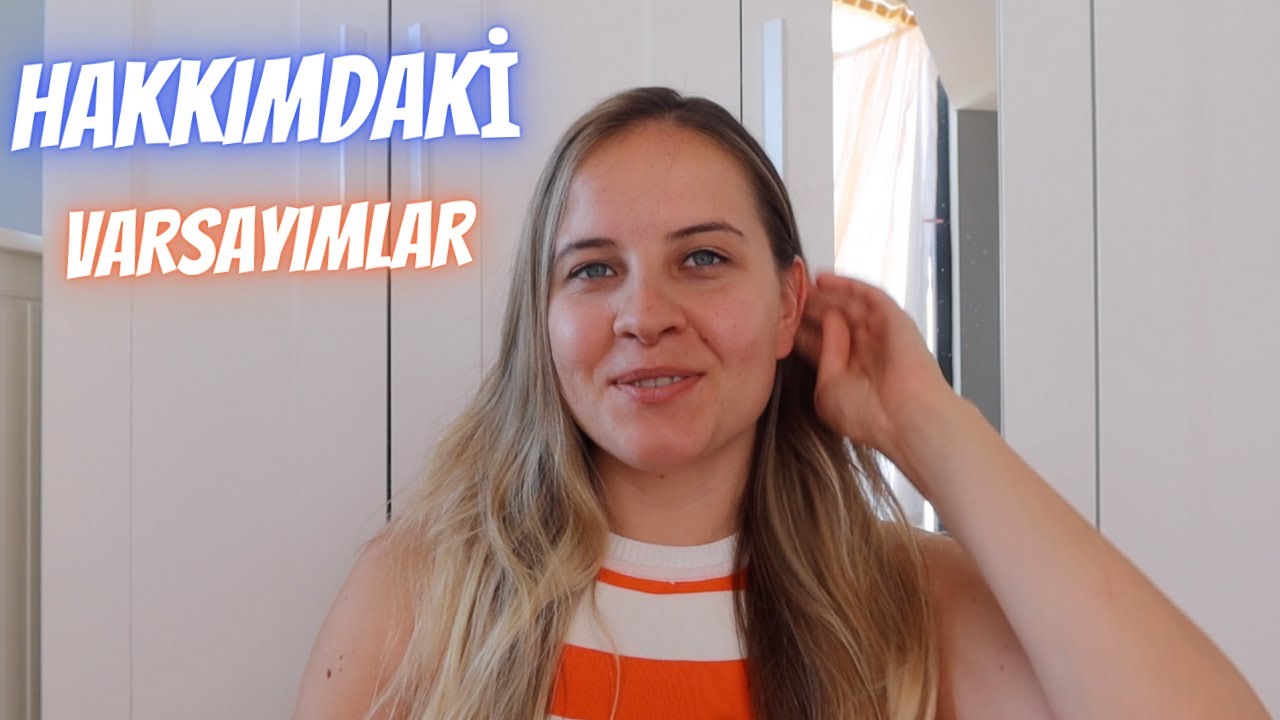 HAKKIMDAKİ VARSAYIMLARINIZ🌿 | Varsayımlarınızı Okuyorum