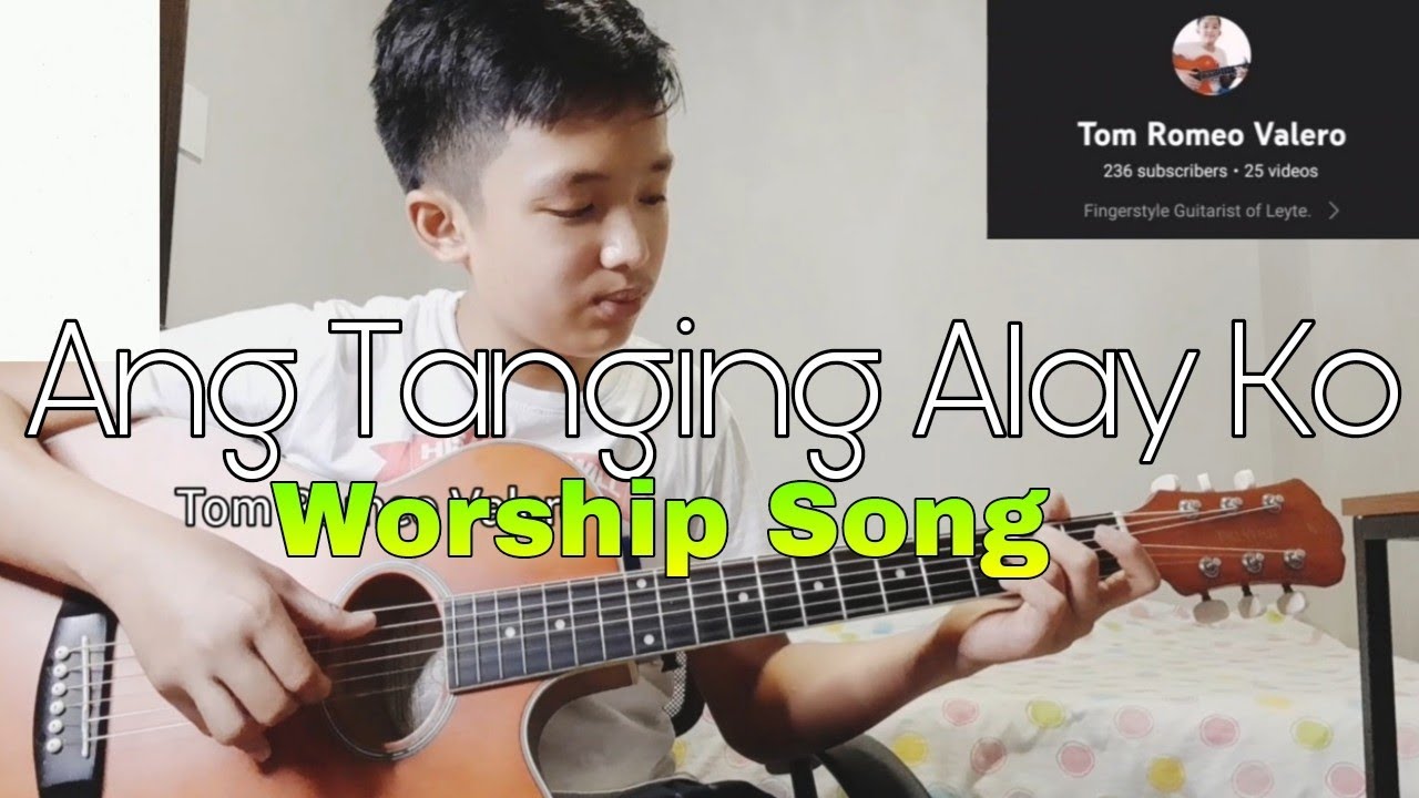 Ang Tanging Alay Ko - Fingerstyle Guitar Cover by: Tom Romeo Valero