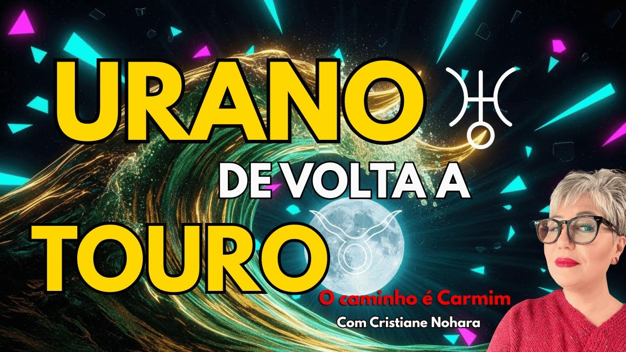 Urano em Retrograda&ccedil;&atilde;o: Fechando o Ciclo de 7 Anos de Revolu&ccedil;&atilde;o em Touro.