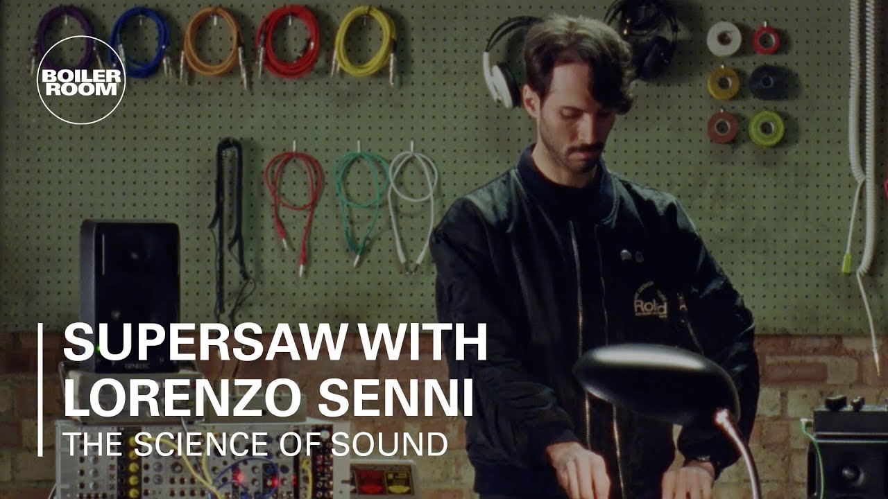 The Science of Sound: Supersaw with Lorenzo Senni