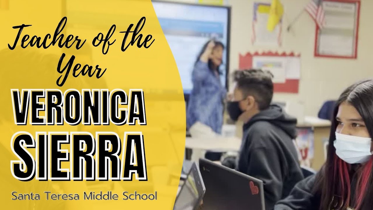 Santa Teresa Middle School Teacher of the Year 2022 - Ms. Sierra