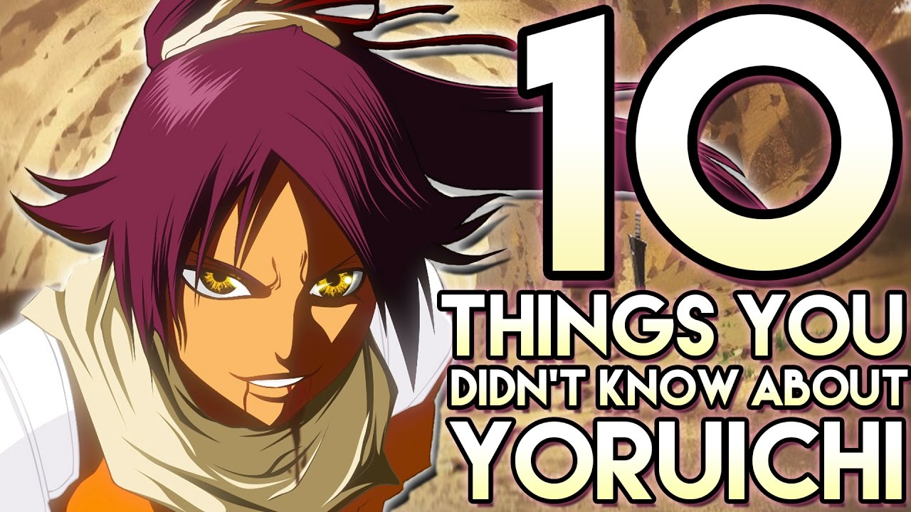 10 Things You Probably Didn't Know About Yoruichi Shihoin (10 Facts) | Bleach