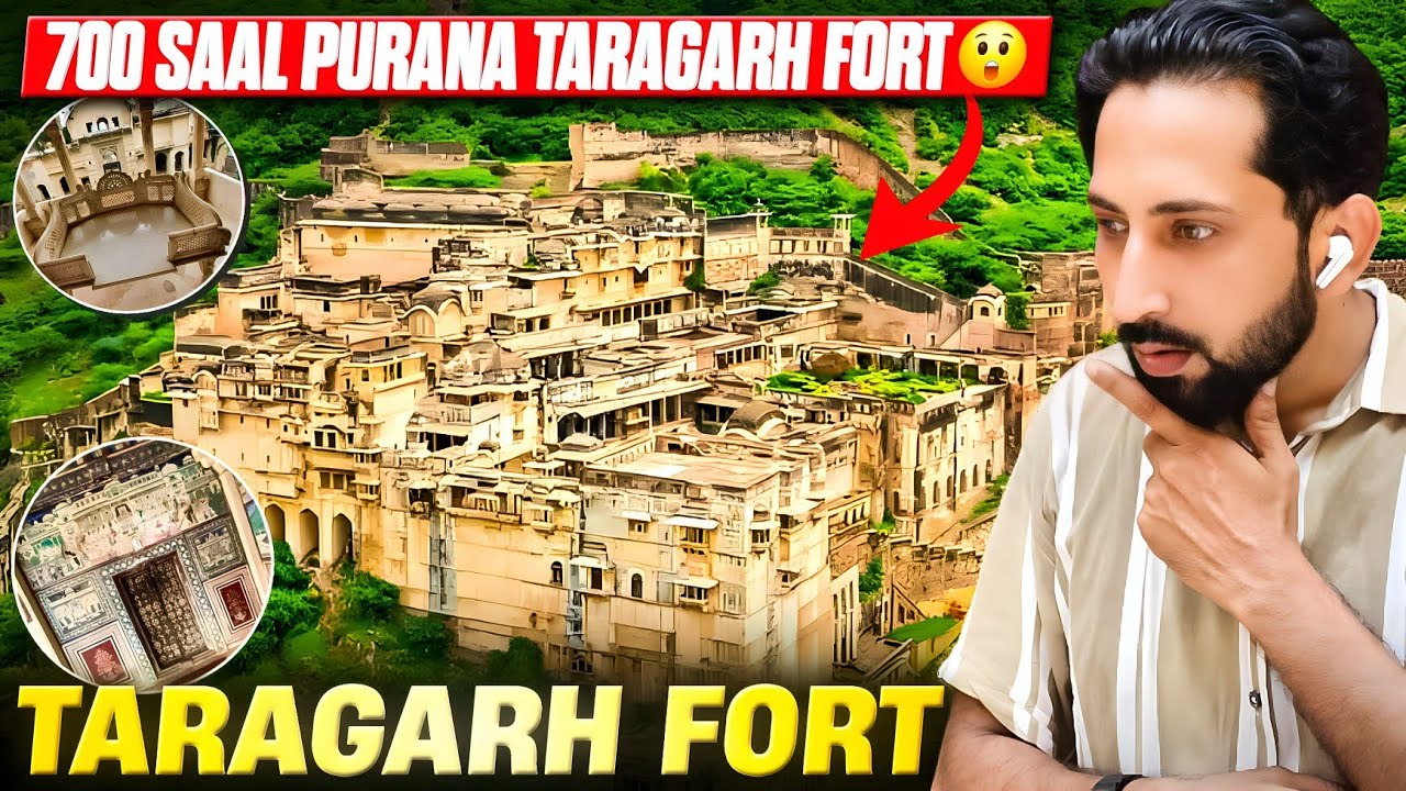 इस किले की सुरंगों से आज भी निकालती हैं रहस्यमयी कहानियाँ।Taragarh Fort Uncovered