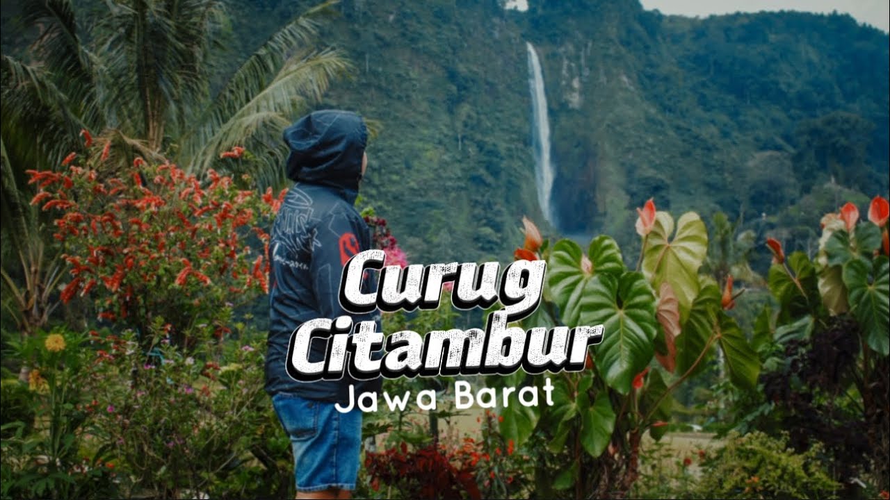 EXPLORE KEINDAHAN CURUG CITAMBUR‼️Curug Tertinggi di Jawa Barat Nan Indah  #curugcitambur