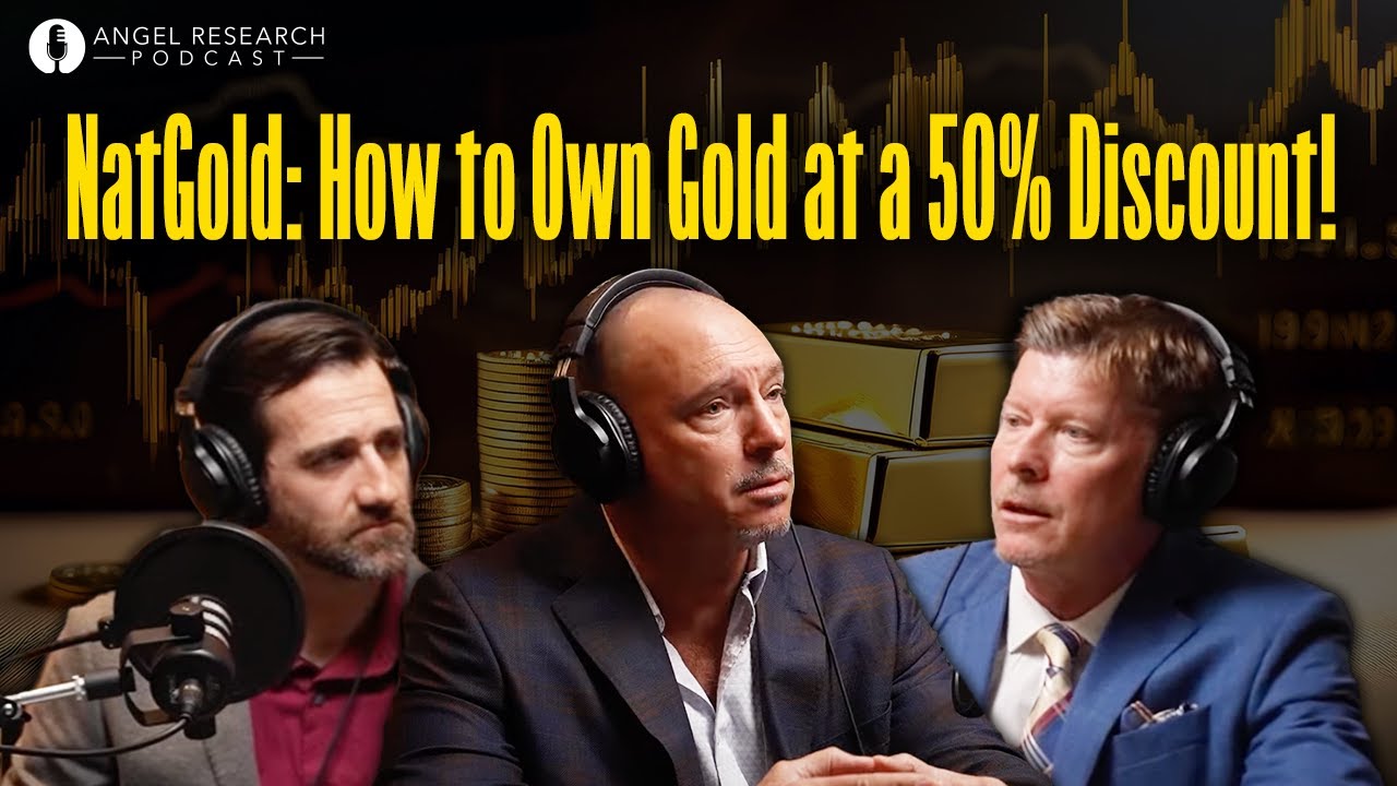 NatGold: How to Own Gold at a 50% Discount! | Angel Research Podcast
