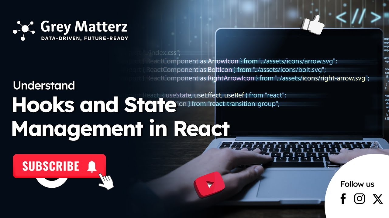 Understand Hooks and State Management in React #greymatterz #react #javascript
