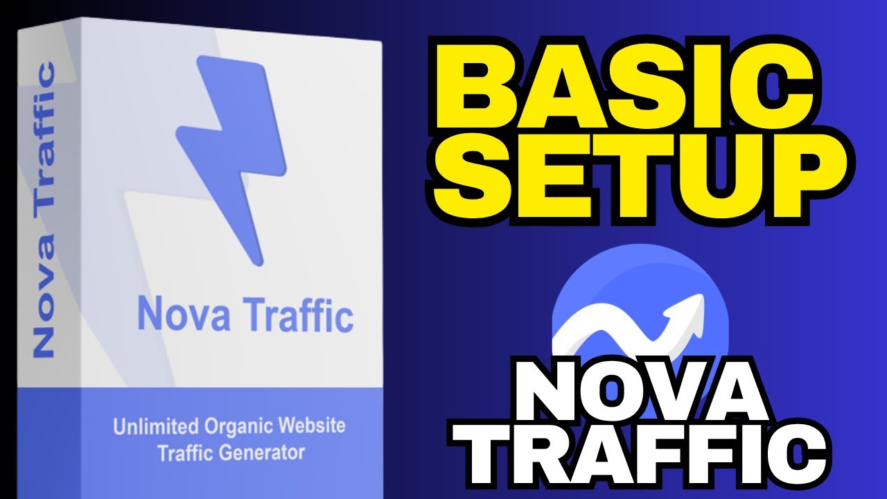 Nova Traffic Basic Setup | Generate Unlimited Website Traffic
