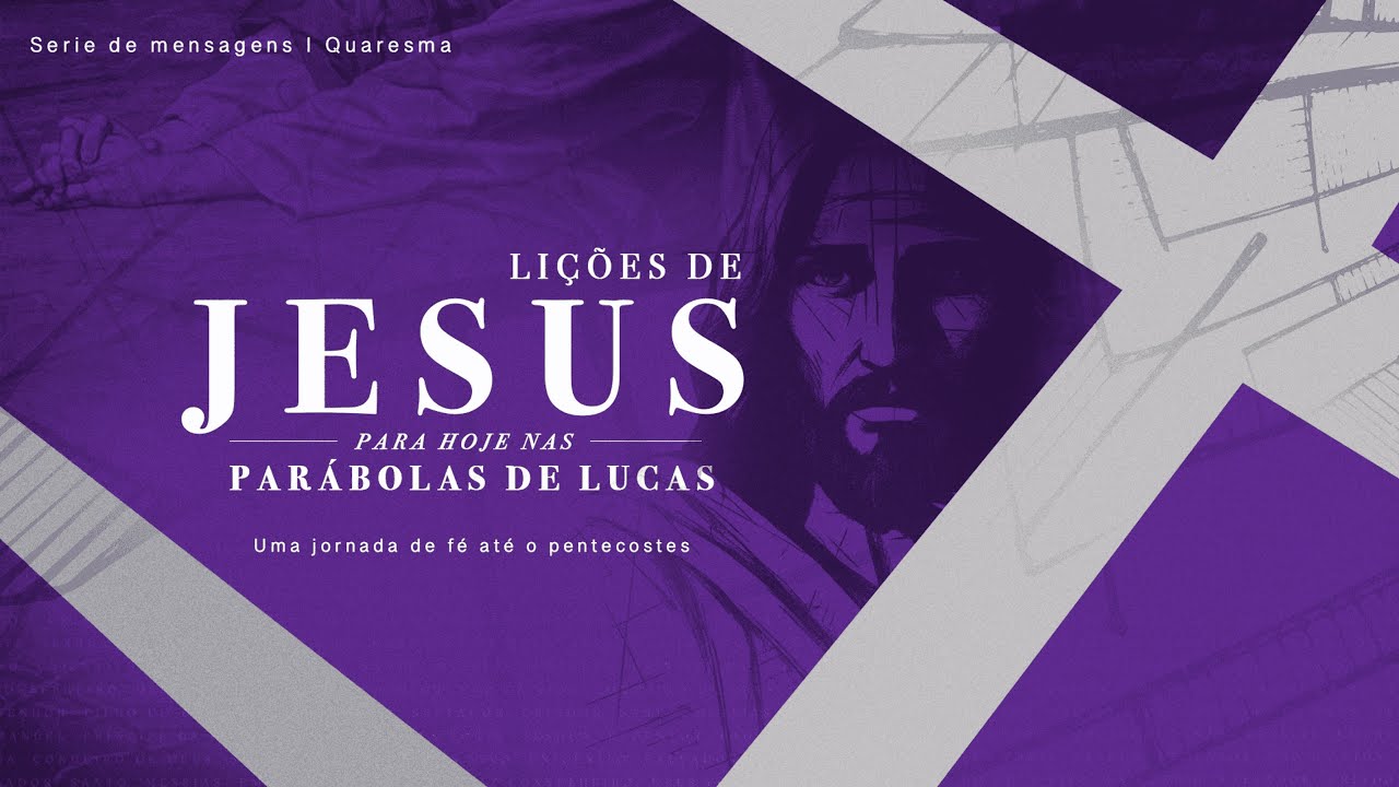 COMUNHÃO CAMPINA |LIÇÕES DE JESUS PARA HOJE:  #3 AS LIÇÕES DO RICO INSENSATO |08.03.2026
