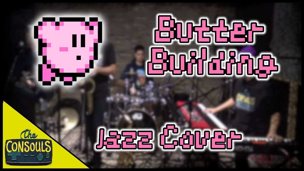 Butter Building (Kirby's Adventure) Funk Cover - The Consouls