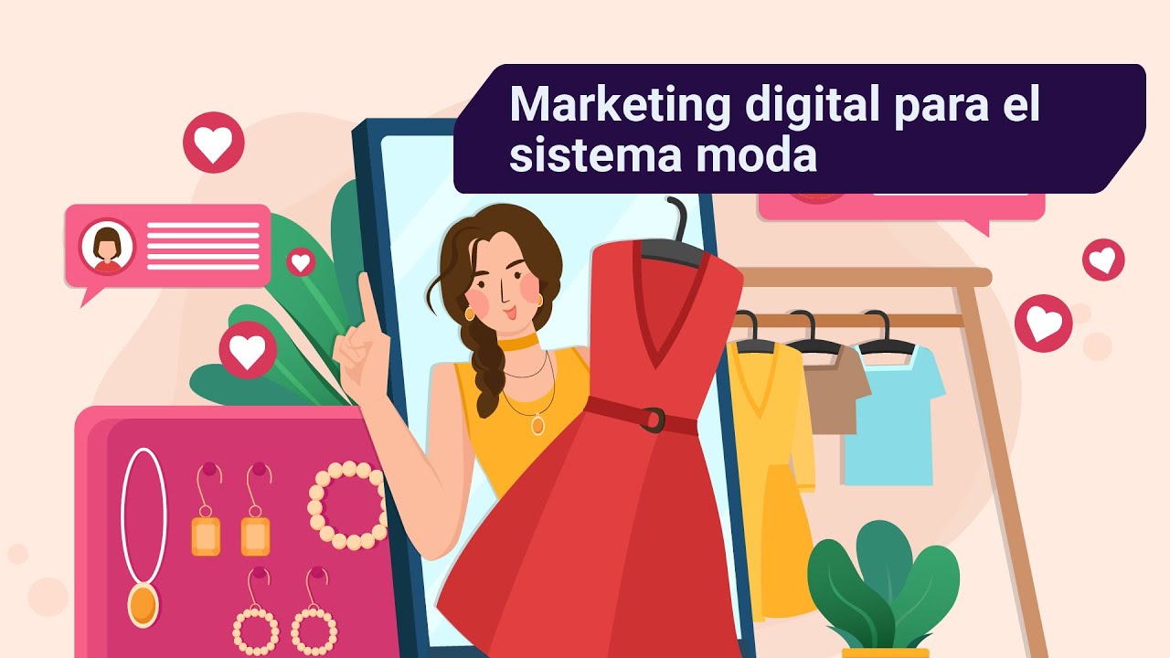 Marketing digital para el sistema moda