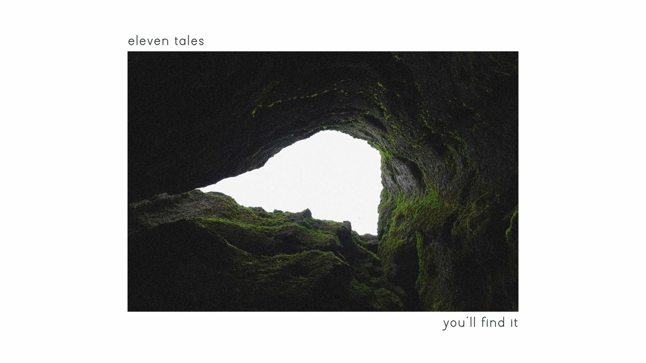 Eleven Tales - You'll Find It