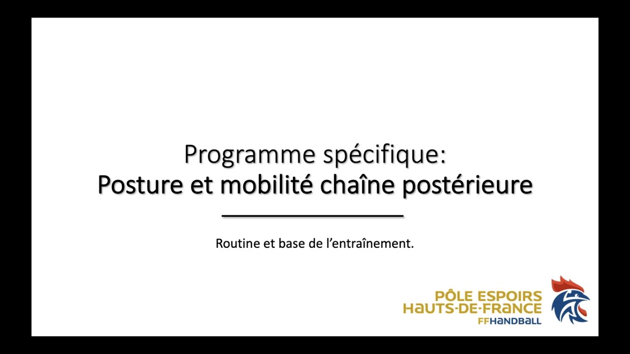Programme spécifique - Posture et mobilité de la chaîne postérieure