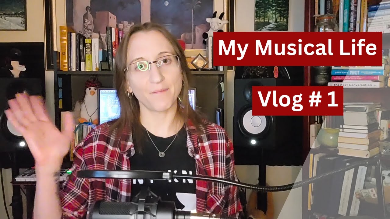My Musical Life Vlog #1 - An Introduction and Music as Self-Care