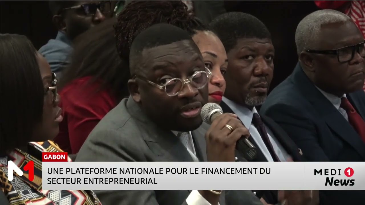 Gabon : une plateforme nationale pour le financement du secteur entrepreneurial
