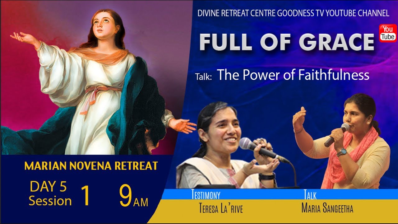 Full of Grace Novena Retreat DAY 5 Session 1 | Maria Sangeetha | Why the special role for Mary?