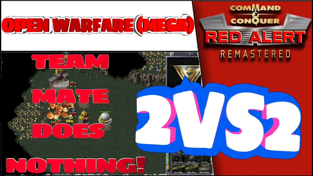 (388) C&C Remastered - Open Warfare (Mega) - 2vs2