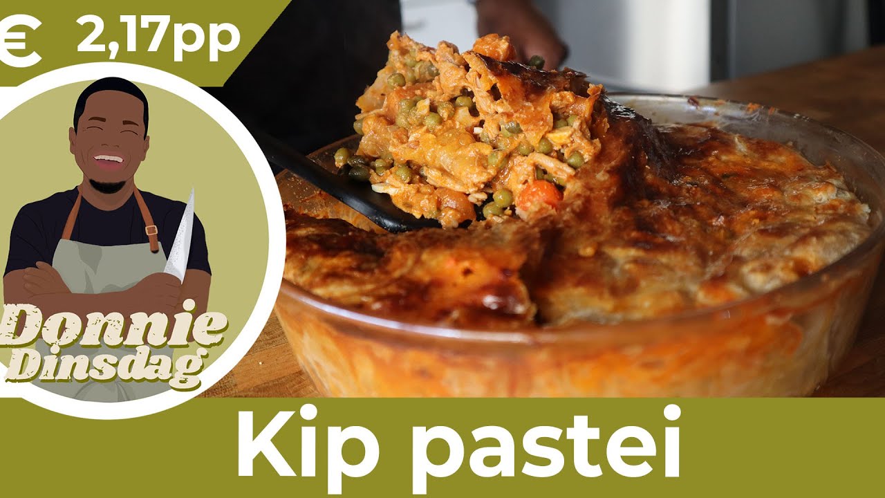 Koken met een budget | Kip pastei | DonnieDinsdag