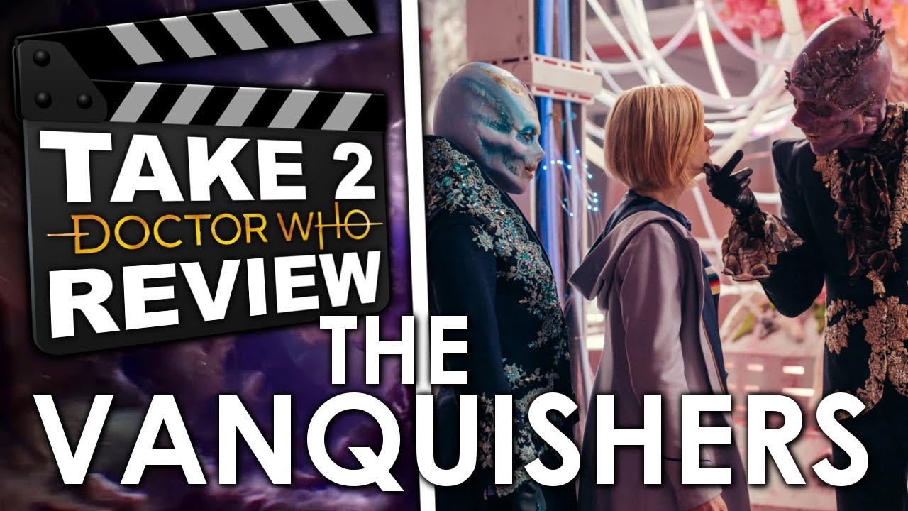 The Vanquishers - Take Two Doctor Who Review