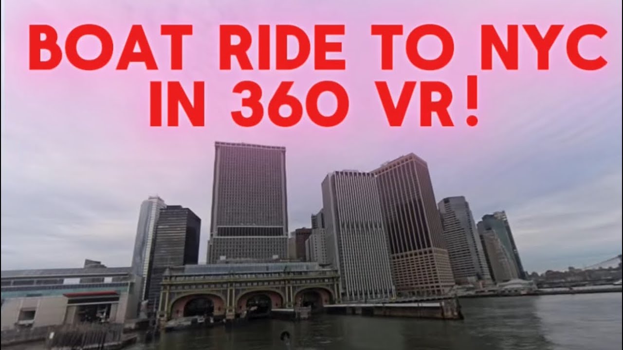 Manhattan Ferry View (New York, NY) - 360 VR!