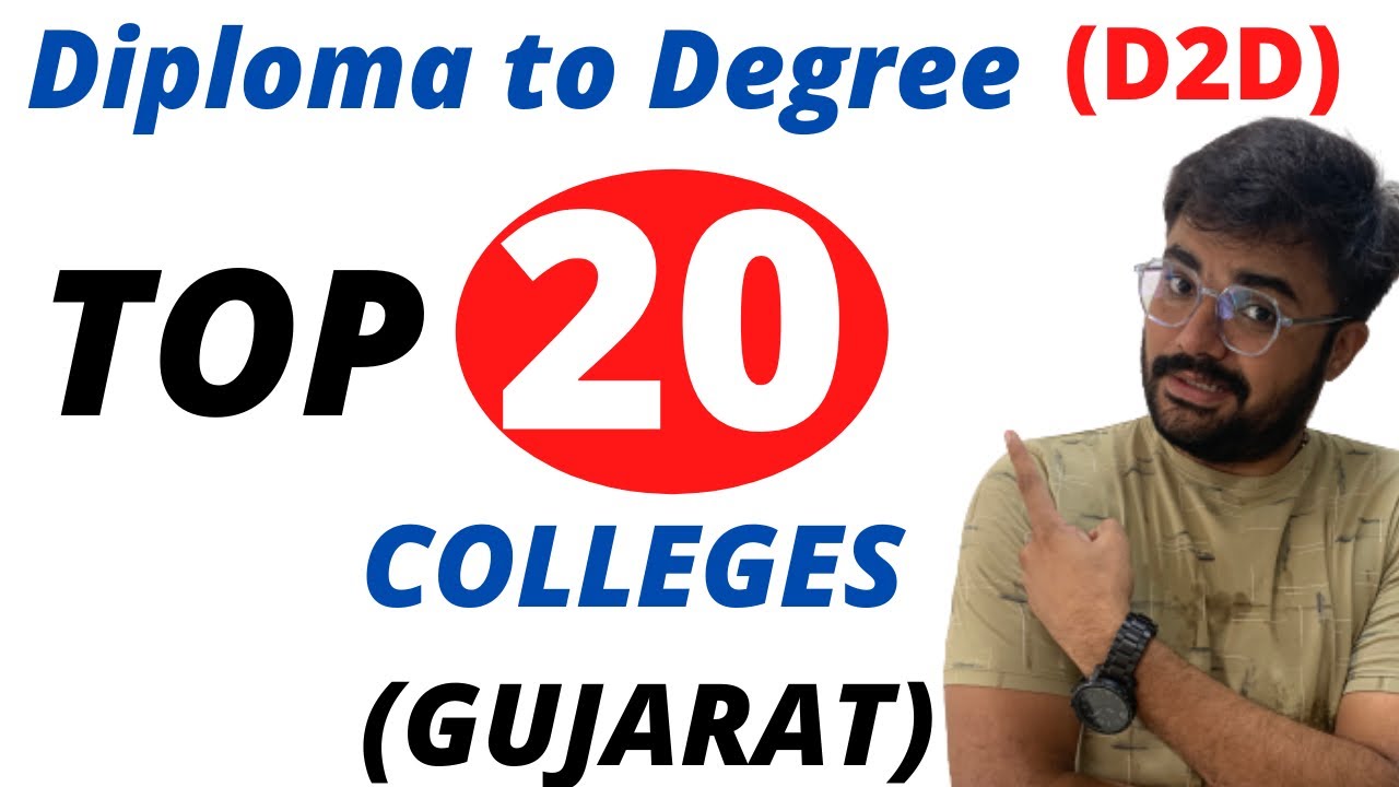 Diploma to Degree | D2D | top 20 colleges in gujarat | ACPC | ACPC CHOICE FILLING | Engineering