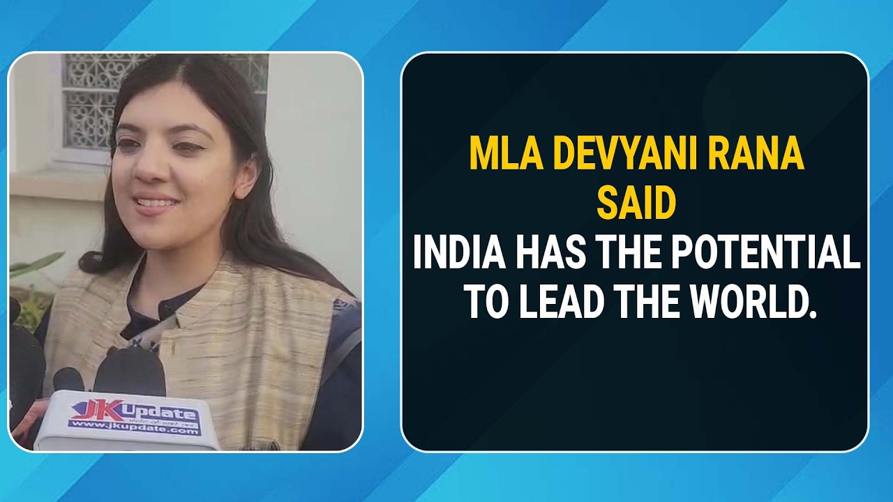 MLA Devyani Rana said India has the potential to lead the world