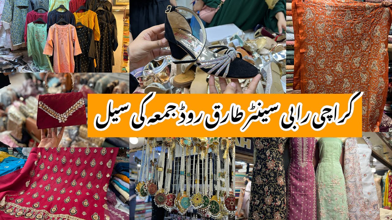 Tariq Road Jumma Bazar Karachi-heels,Bags,maxi,fancy dress & jewelry Shopping-Local Bazar Pakistan