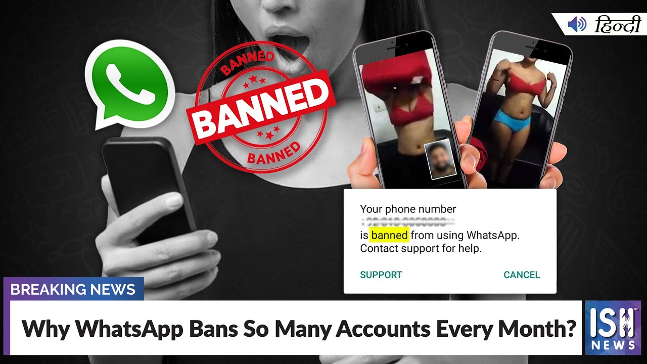 Why WhatsApp Bans So Many Accounts Every Month? | ISH News