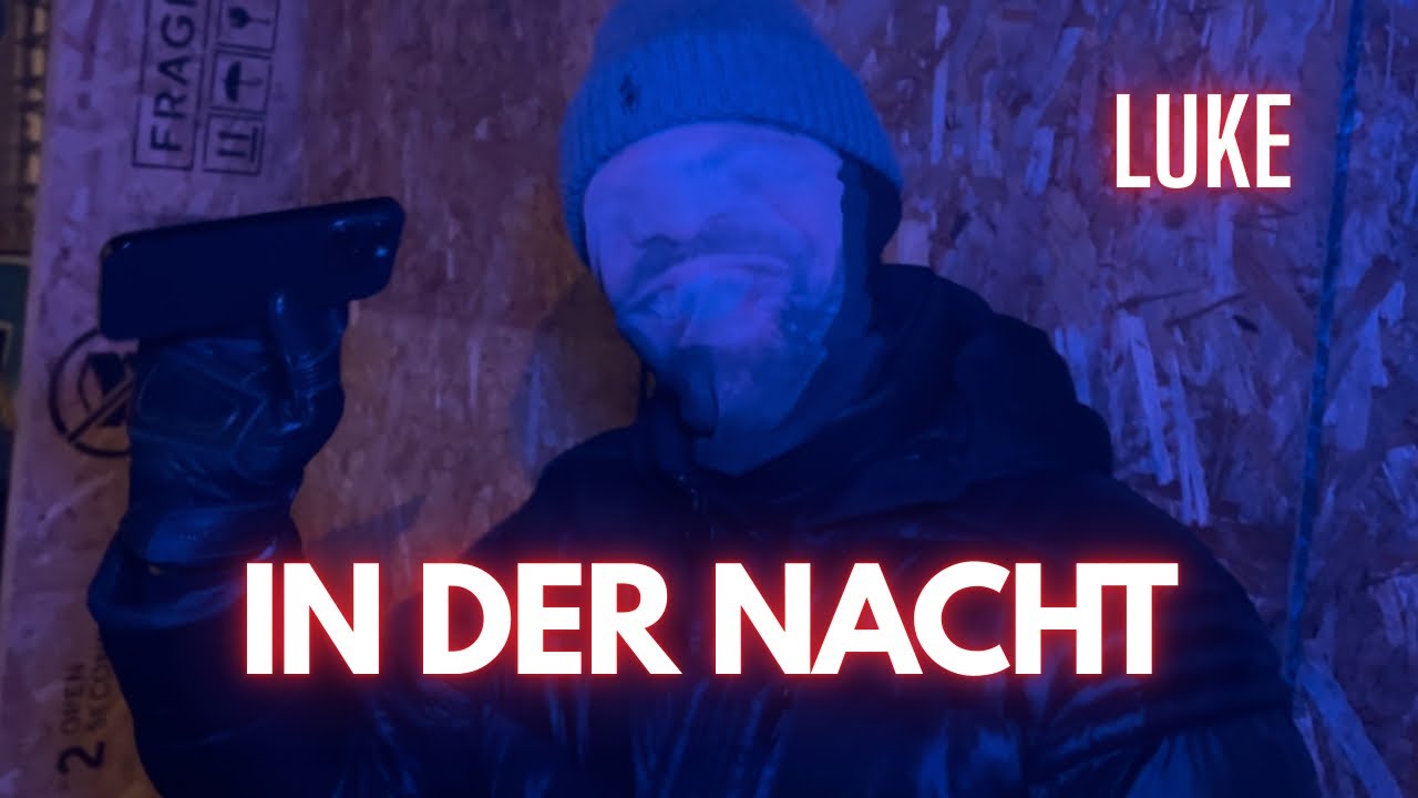 LUKE - IN DER NACHT (Musikvideo)