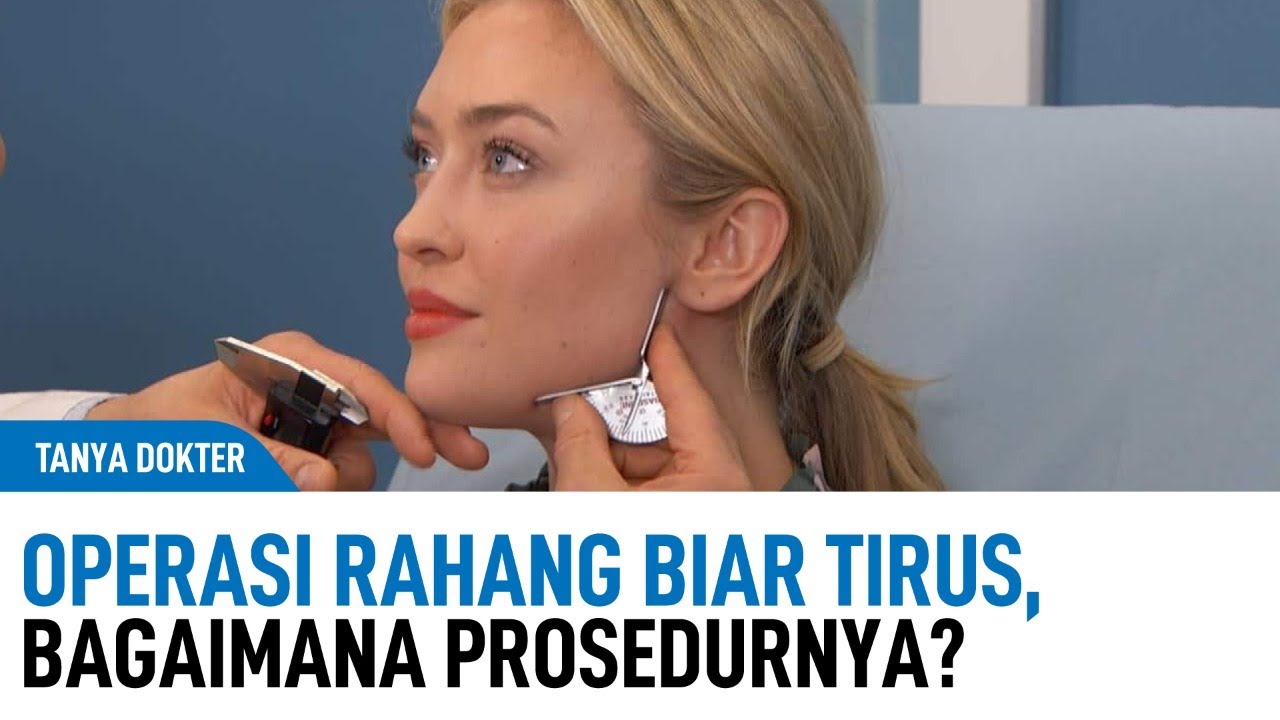 Tren Operasi Rahang, Berikut  Prosedur, Risiko dan Manfaatnya | Kata Dokter