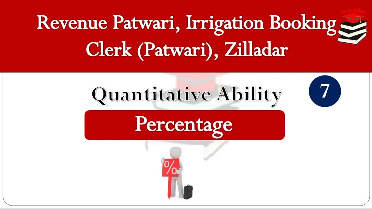 Revenue Patwari, Zilladar| Quantitative Ability| Part-7 | Percentage | by The StudyMeter