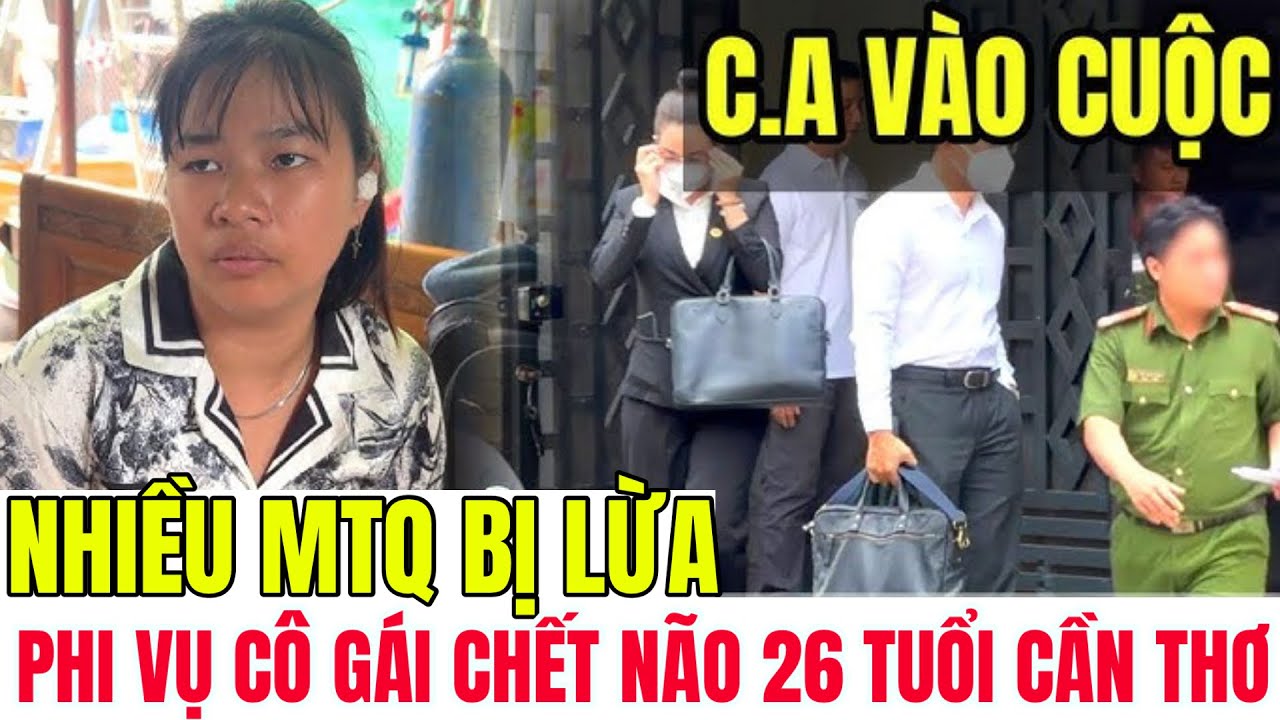 Nhiều MTQ Bị Lừa Trong Phi Vụ Cô Gái 