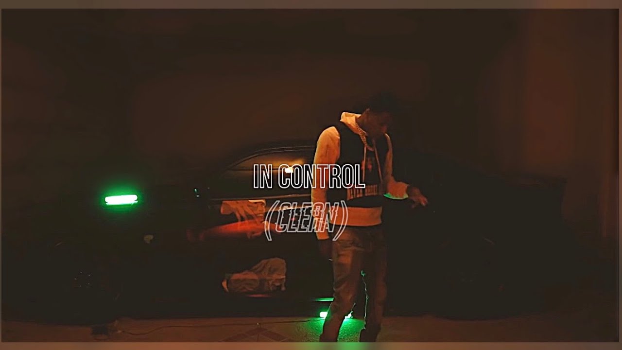 🔴 YoungBoy Never Broke Again - In Control (Clean) [Best Version]