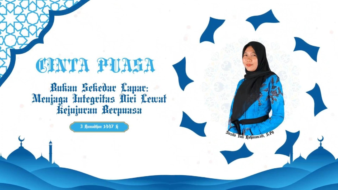 Bukan sekedar lapar: Menjaga integritas diri lewat kejujuran berpuasa