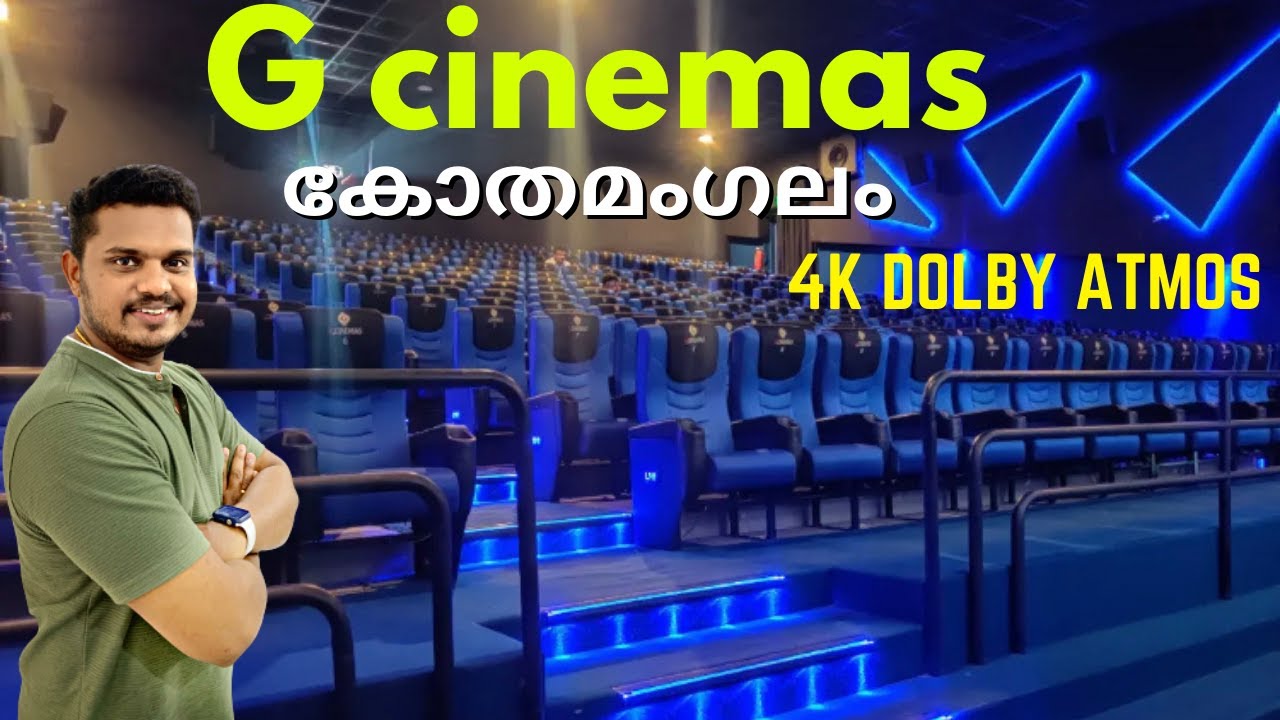 G Cinemas Kothamangalam | 4K Dolby ATMOS | Kothamangalam Theatre | FOC